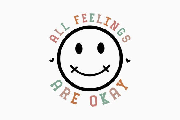 All Feelings Are Okay Retro Svg for Local Business Graphics