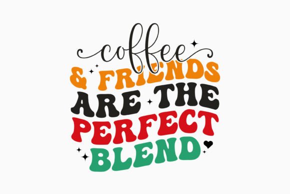 Coffee and Friends: A Retro Graphics Asset for Crafts
