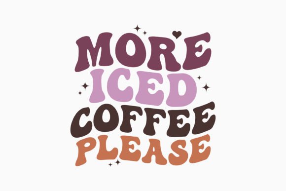 More Iced Coffee Please: A Retro SVG for Embroidery
