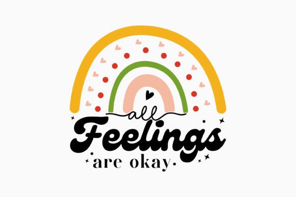 Retro Mental Health Svg All Feelings Are: A Craft and Graphics Gem