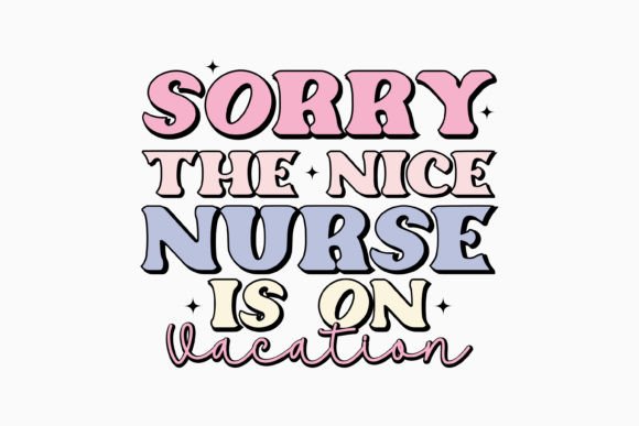 Retro Nurse Quote SVG: A Versatile Graphic for Crafts