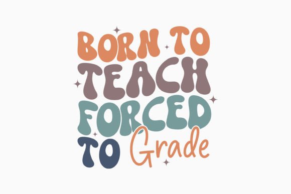 Retro Teacher Quote SVG: A Versatile Graphics Asset for Crafts
