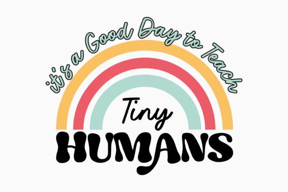 Teacher It's a Good Day to Teach Tiny: Graphics for Crafts