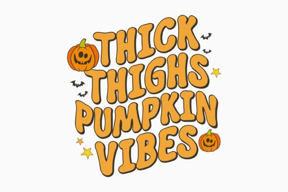 Thick Thighs Pumpkin Vibes: A Retro Halloween Graphics Craft